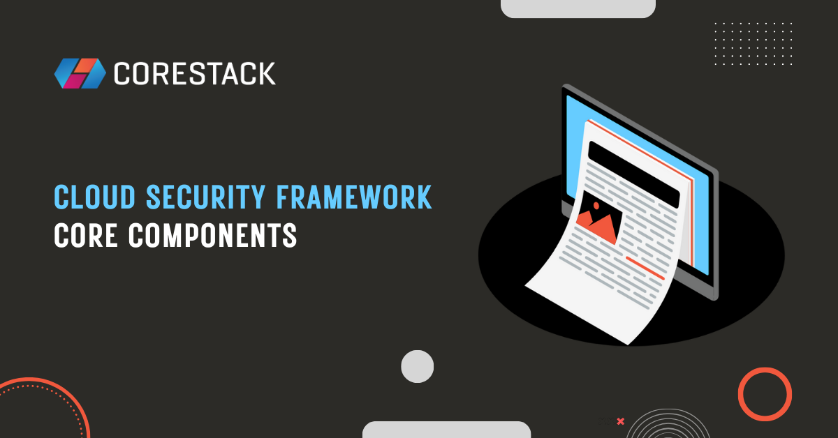 Core Components of a Cloud Security Framework