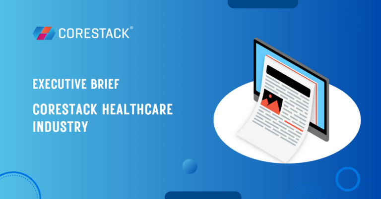 CoreStack Healthcare Industry - Executive Brief