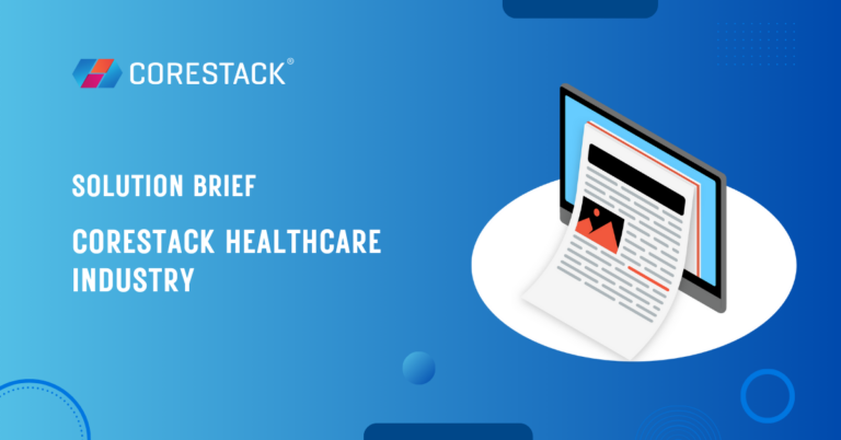 CoreStack Healthcare Industry - Solution Brief