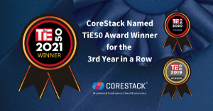 CoreStack Named TiE50 Award Winner at TiEcon 2021 – A Hat Trick Win!