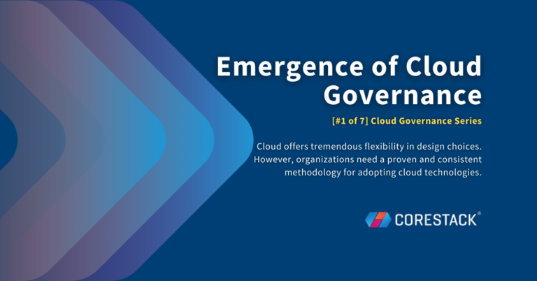 Emergence of Cloud Governance 1 of 7 Cloud Governance Series