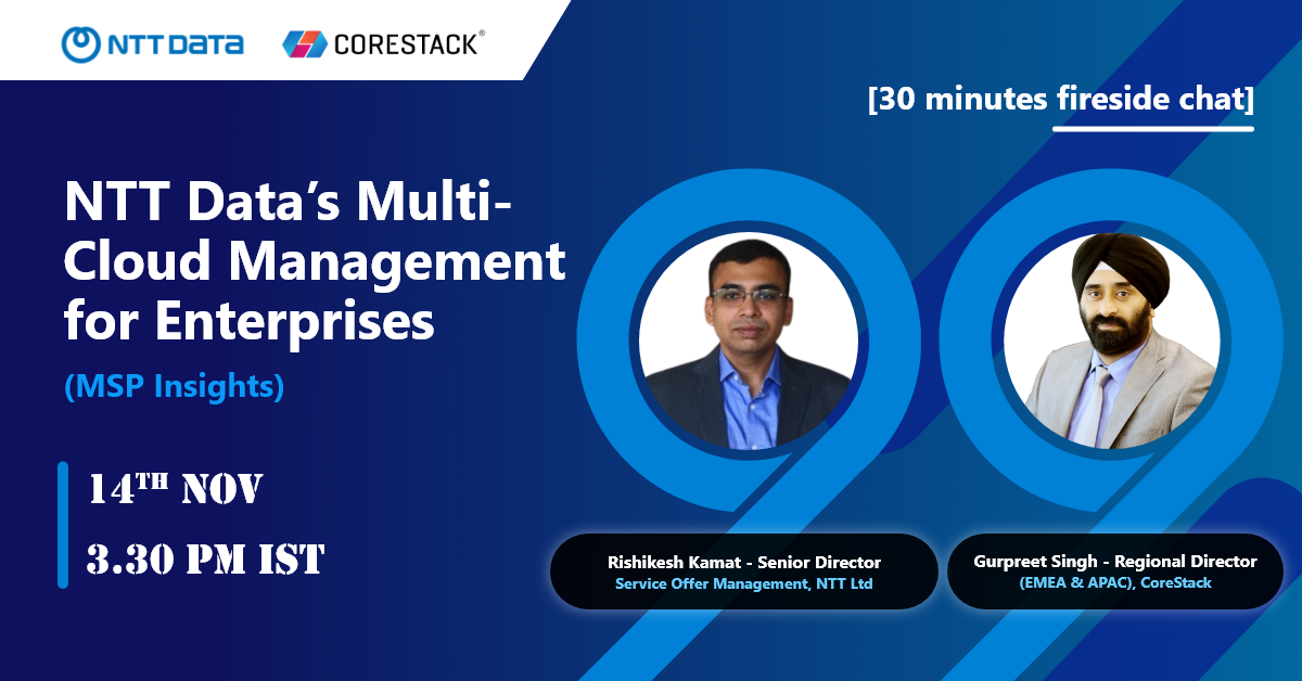 [Fireside Chat] NTT Data’s Multi-cloud Management for Enterprises (MSP Insights)