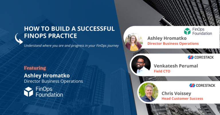 How to build a Successful FinOps Practice - Watch Replay