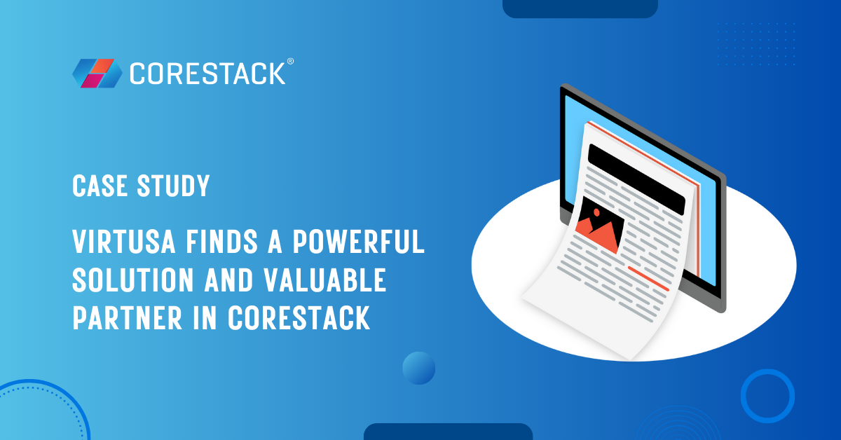 Virtusa Finds a Powerful Solution and Valuable Partner in CoreStack