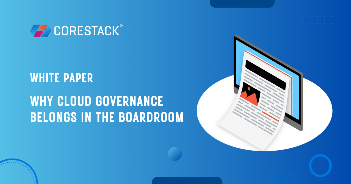 Why Cloud Governance Belongs in the Boardroom