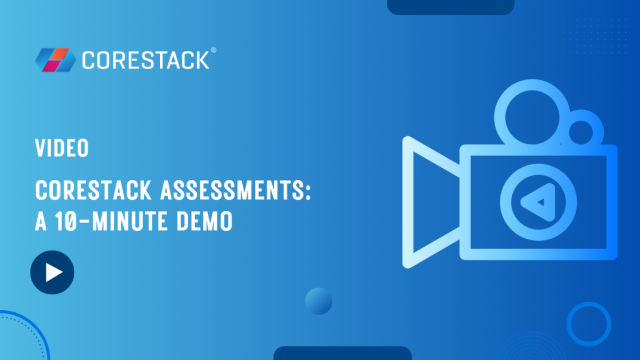 CoreStack Assessments - A 10-Minute Demo