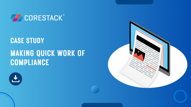 CoreStack SecOps - Making Quick Work of Compliance