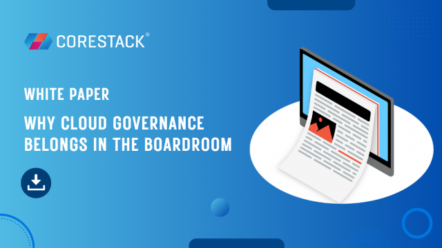 Why Cloud Governance Belongs in the Boardroom